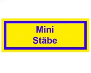 Mini Stäbe